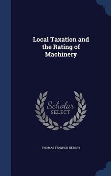 portada Local Taxation and the Rating of Machinery