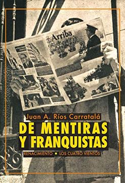 portada De Mentiras y Franquistas: Historias de la Dictadura (in Spanish)