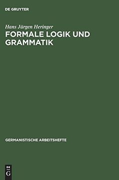 portada Formale Logik und Grammatik (Germanistische Arbeitshefte) (en Alemán)