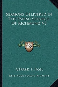 portada sermons delivered in the parish church of richmond v2 (en Inglés)