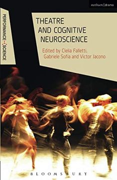 portada Theatre and Cognitive Neuroscience (Performance and Science: Interdisciplinary Dialogues) (in English)