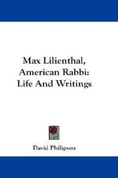 portada max lilienthal, american rabbi: life and writings (en Inglés)
