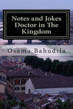 portada Notes and Jokes Doctor in The Kingdom: A collection of true stories (en Árabe)
