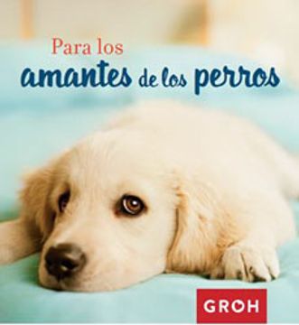 portada Para los Amantes de los Perros (in Spanish)
