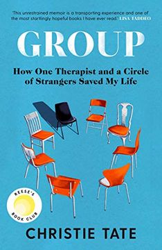 portada Group: How one Therapist and a Circle of Strangers Saved my Life (in English)