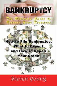 portada Bankruptcy: The Ultimate Guide to Recover Your Finances (Large Print): How to File Bankruptcy, What to Expect and How to Repair Yo