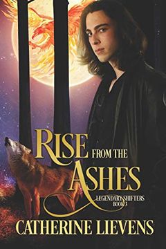 portada Rise From the Ashes (Legendary Shifters) (in English)