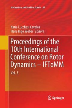 portada Proceedings of the 10th International Conference on Rotor Dynamics - Iftomm: Vol. 3 (en Inglés)