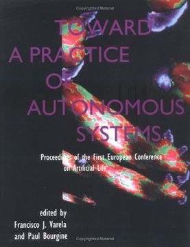 portada Toward a Practice of Autonomous Systems: Proceedings of the First European Conference on Artificial Life (en Inglés)