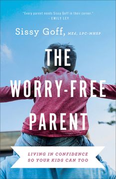 portada Worry-Free Parent (en Inglés)