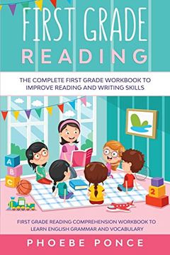 portada First Grade Reading Masterclass: The Complete First Grade Workbook to Improve Reading and Writing Skills - First Grade Reading Comprehension Workbook to Learn English Grammar and Vocabulary (en Inglés)