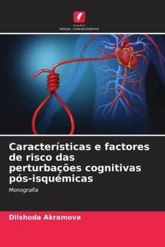 portada Características e Factores de Risco das Perturbações Cognitivas Pós-Isquémicas: Monografia