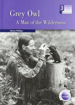 portada Grey Owl: A man of the Wilderness 3ºEso (en Inglés)