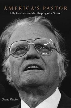 portada Americas Pastor: Billy Graham and the Shaping of a Nation (en Inglés)