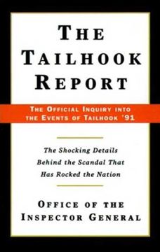 portada Tailhook Report: The Official Inquiry Into the Events of Tailhook '91 (in English)