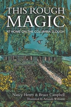 portada This Rough Magic: At Home on the Columbia Slough (en Inglés)