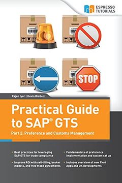 portada Practical Guide to sap Gts: Part 2: Preference and Customs Management (en Inglés)