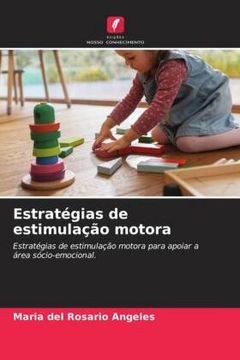 portada Estrat�Gias de Estimula��O Motora: Estrat�Gias de Estimula��O Motora Para Apoiar a �Rea S�Cio-Emocional.
