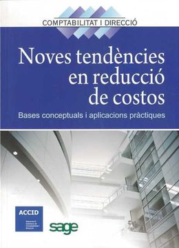 portada Noves tendències en reducció de costos: Bases conceptuals i aplicacions pràctiques (in Catalá)