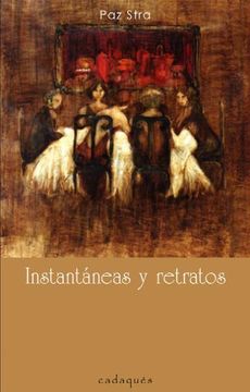 portada Instantáneas y Retratos (in Spanish)