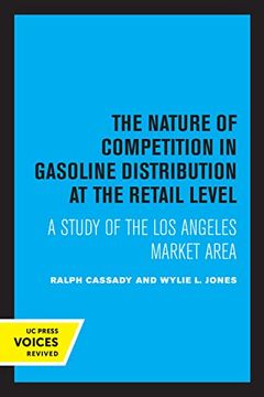 portada The Nature of Competition in Gasoline Distribution at the Retail Level: A Study of the los Angeles Market Area (in English)