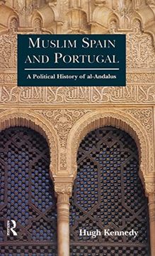 portada Muslim Spain and Portugal: A Political History of Al-Andalus