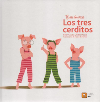 portada Érase dos Veces los Tres Cerditos (in Spanish)