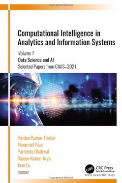 portada Computational Intelligence in Analytics and Information Systems: Volume 1: Data Science and Ai​, ​selected Papers from Ciais-2021