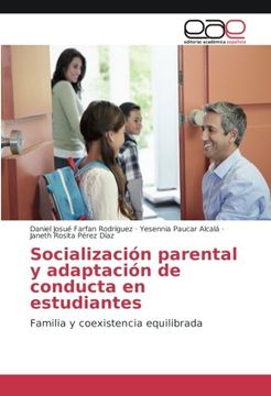 portada Socialización parental y adaptación de conducta en estudiantes: Familia y coexistencia equilibrada