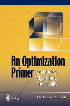 portada an optimization primer: on models, algorithms, and duality (en Inglés)