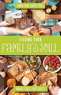 portada Feeding Your Family's Soul: Dinner Table Spirituality