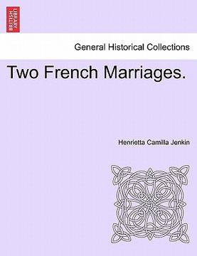 portada two french marriages. (en Inglés)