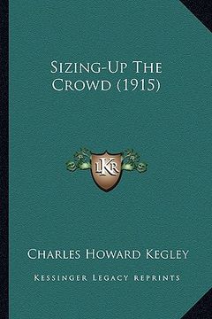 portada sizing-up the crowd (1915) (en Inglés)