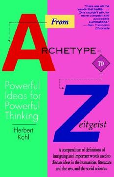 portada from archetype to zeitgeist: powerful ideas for powerful thinking (in English)