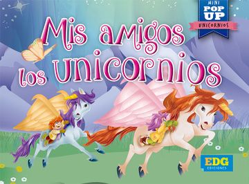 portada Mis Amigos los Unicornios (in Spanish)