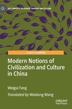portada Modern Notions of Civilization and Culture in China 