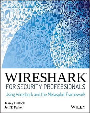 portada Wireshark For Security Professionals: Using Wireshark And The Metasploit Framework