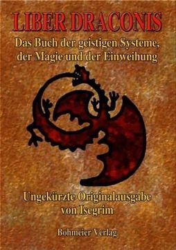 portada Liber Draconis: Das Buch der geistigen Systeme, der Magie und der Einweihung (en Alemán)