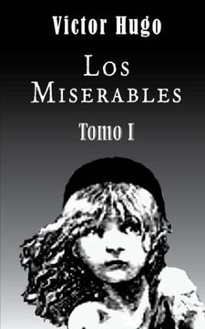portada Los Miserables (Tomo 1): Volume 1 (in Spanish)