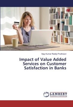 portada Impact of Value Added Services on Customer Satisfaction in Banks