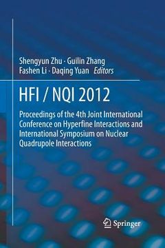 portada Hfi / Nqi 2012: Proceedings of the 4th Joint International Conference on Hyperfine Interactions and International Symposium on Nuclear