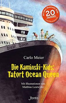 portada Die Kaminski-Kids: Tatort Ocean Queen: Mit Illustrationen von Matthias Leutwyler (Die Kaminski-Kids (Hc) / Hardcoverausgaben) (en Alemán)