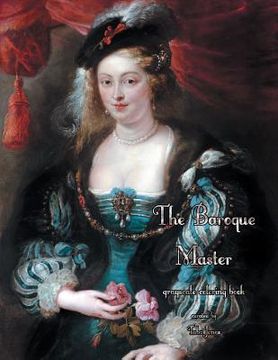 portada The Baroque Masters Grayscale Coloring Book (en Inglés)
