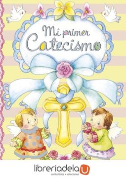 Libro Mi Primer Catecismo, Antonio De Benito,, ISBN 9788467741551. Comprar  en Buscalibre