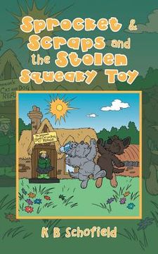 portada Sprocket & Scraps and the Stolen Squeaky Toy (en Inglés)