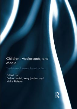 portada Children, Adolescents, and Media: The Future of Research and Action (en Inglés)