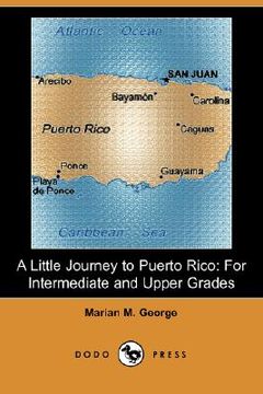 portada a little journey to puerto rico: for intermediate and upper grades (dodo press)