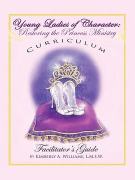 portada young ladies of character, restoring the princess ministry (in English)