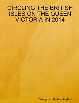 portada Circling the British Isles on the Queen Victoria in 2014 (en Inglés)