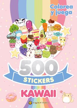 portada 500 Stickers Kawaii Colorea y Juega